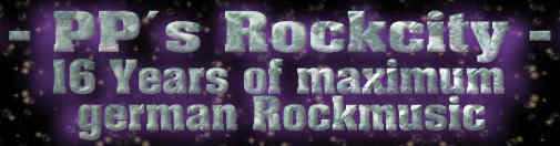 PP´s Rockcity, 16 years of maximum german Rockmusic